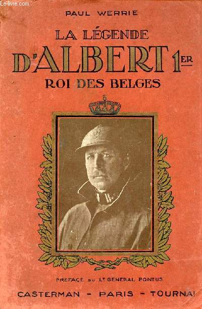 La lgende d'Albert 1er roi des belges.