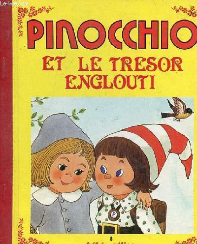 Pinocchio et le trsor englouti - Collection bb plican.