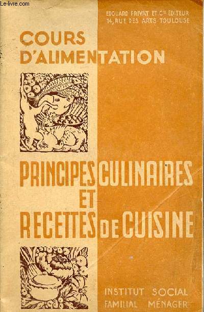 Cours d'alimentation principes culinaires et recettes de cuisine - Institut social familial ménager.