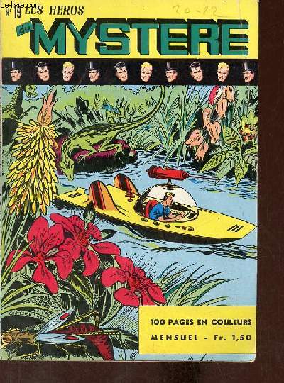Les hros du mystre n19 septembre 1968 -La lgende de destru - terreur sur le marais - vengeur  quattre pattes.