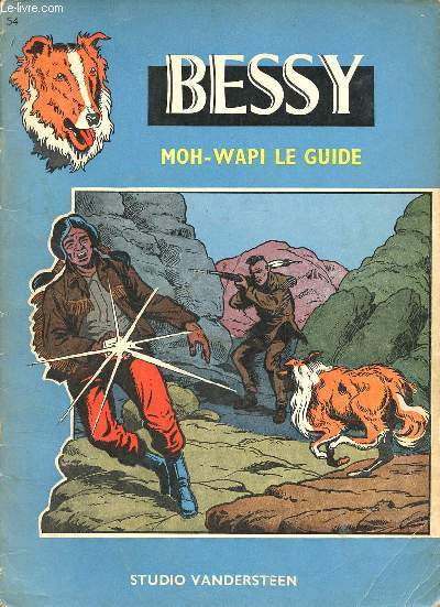 Les aventures de Bessy n54 - Moh-Wapi le guide.
