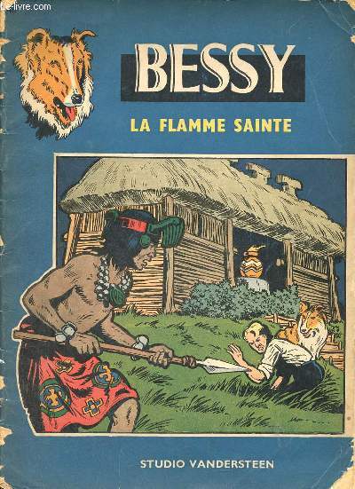 Les aventures de Bessy n48 - La flamme sainte.