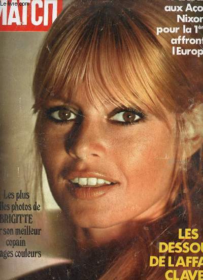 Paris Match n1181 25 dcembre 1971 - Les deux tendances de l'eglise - Brigitte Bardot l'ternel fminin - le mythe B.B. (Louis Pauwels) - les dessous de l'affaire Clavel (Georges Suffert) - Clavel vu par Jean Cau - les scandales financiers etc.