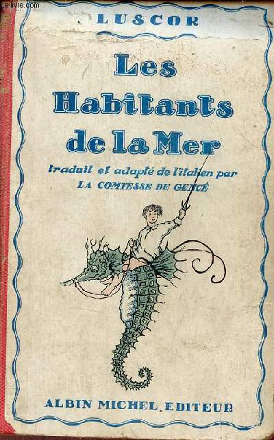 Les habitants de la mer.
