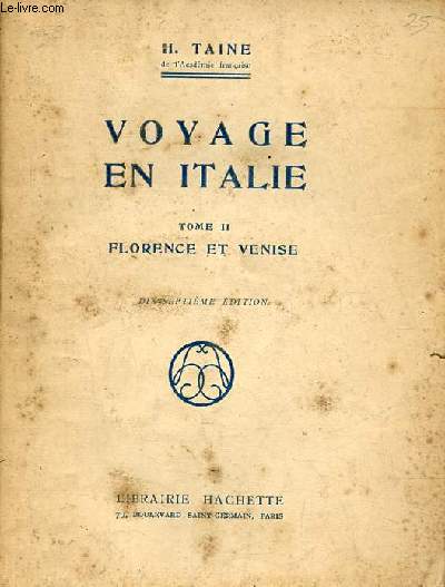 Voyage en Italie - Tome 2 : Florence et Venise - 16e dition.