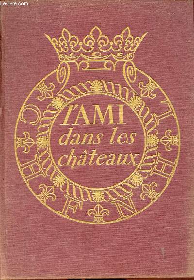 L'ami dans les chateaux.