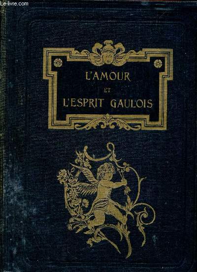 Specimen des gravures hors texte contenues dans l'ouvrage l'amour & l'esprit gaulois.