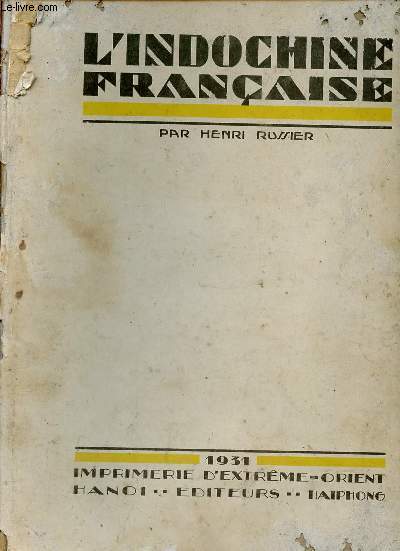 L'Indochine franaise.