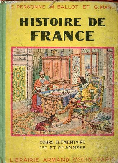 Histoire de France cours lmentaire 1re et 2e annes.