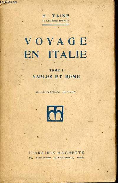 Voyage en Italie - Tome 1 : Naples et Rome - 18e dition.