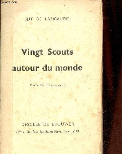 Vingt scouts autour d monde.