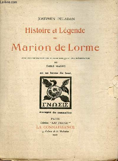 Histoire et lgende de Marion de Lorme - Collection les textes n9.
