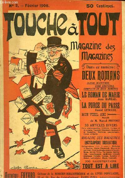 Touche  tout magazine des magazines n2 fvrier 1908 - Un carnaval sanglant - un roi au poste - une erreur qu'on lit partout - l'homme est le plus rsistant des animaux - faudra t il renoncer  la vigne dans le midi - le bluff est de tous les temps etc.