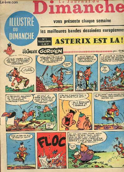 Le journal du dimanche n1 janvier 1967 -Haineux gordien - Astrix le gaulois - le grand dfi Jean Graton - fort navajo - le temps des copains les copains en vacances - l'cole des aigles - lucky luke les cousins dalton - les enqutes du commissaire etc.