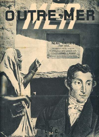 Outre-Mer n8 2e anne mars 1948 - Une journe nationale scolaire ralisation LMC par Vatin Prignon - M.Vatin Prignon lu  l'acadmie des sciences coloniales - la prodigieuse aventure de Ren Caill par le gouverneur gnral Oswald Durand etc.