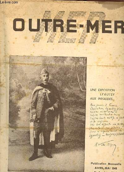 Outre-Mer n9 2e anne avril-mai 1948 - avertissement par E.Vatin-Prignon - en Algrie prsence d'un grand franais lections confiantes par P.Damour - le mot du militant - le statut de la marine marchande par Y.Monick - l'opinion du comit central etc.