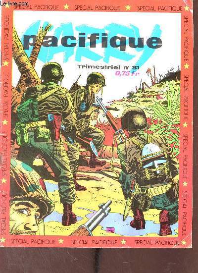 Pacifique n31 1965 - Tout soldat est un gant - la vie des mtiers le chef de comptoir - la colline maudite - le tout pour le tout - coup dur ! - le monde trange des astrodes.