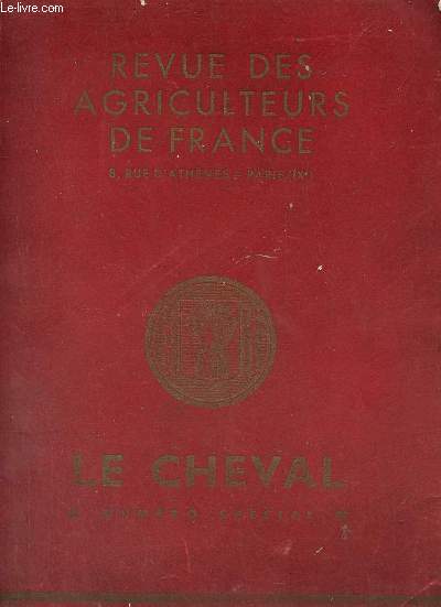Revue des agriculteurs de France supplment au numro de juin 1935 - Le Cheval.