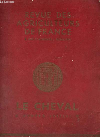 Revue des agriculteurs de France supplment au numro de juin 1935 - Le Cheval.