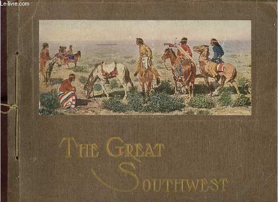 The great southwest along the santa fe.