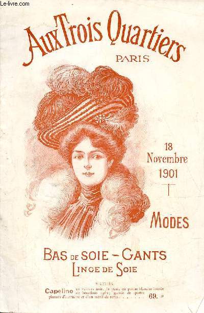 Catalogue Aux Trois Quartiers Paris - Modes bas de soie-gants linge de soie - 18 novembre 1901.