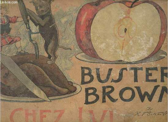 Buster Brown chez lui.