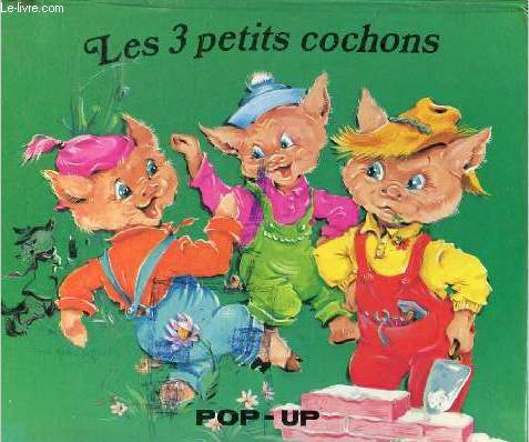 Les 3 petits cochons - livre pop-up.