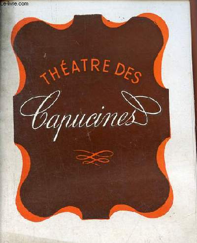 Programme thtre des capucines - Les chansons de Bilitis comdie musicale en 2 actes et 6 tableaux de Jean Valmy et Marc-Cab inspire de Pierre Louys musique de Joseph Kosma.