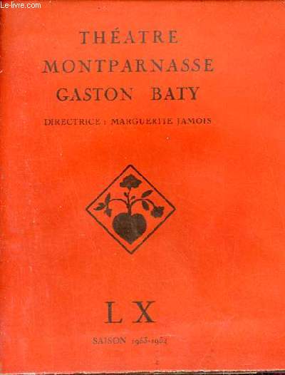 Programme thtre Montparnasse Gaston Baty saison 1953-1954 - L'alouette de Jean Anouilh.