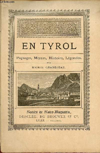 En Tyrol paysages, moeurs, histoire, lgendes.