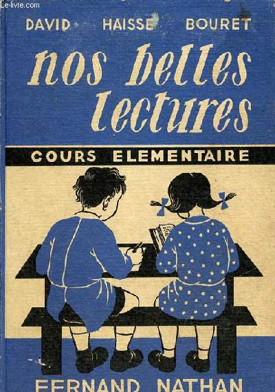 Nos belles lectures cours lmentaire 1re anne classe de dixime - 37e dition.
