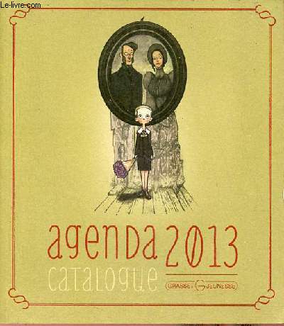 Agenda 2013 catalogue grasset jeunesse.