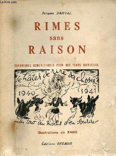 Rimes sans raison chroniques humoristiques pour des temps difficiles - envoi de l'auteur.