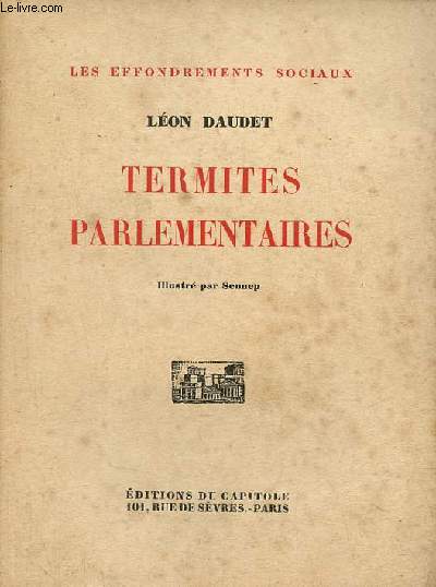 Termites parlementaires - Collection les effondrements sociaux n2 - Exemplaire n970 sur papier alfa