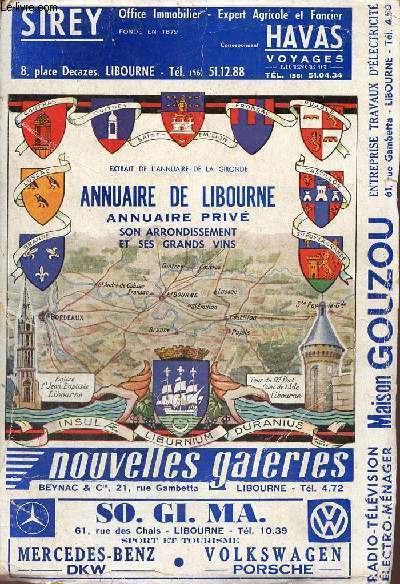 Annuaire de Libourne annuaire priv son arrondissement et ses grands vins - 1964/1965.
