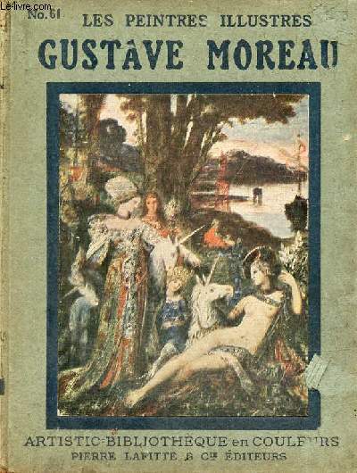 Gustave Moreau - Collection les peintres illustrs n61.