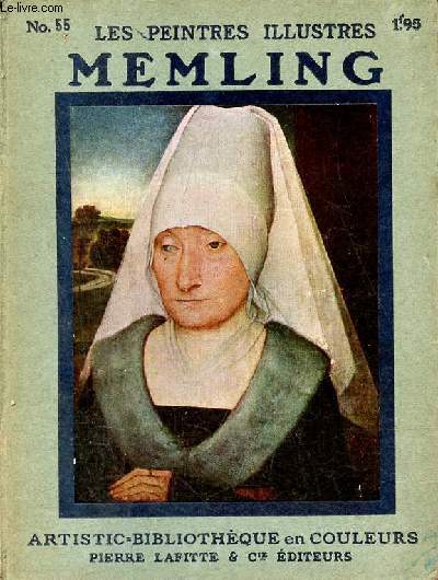 Memling 1435-1494 - Collection les peintres illustrs n55.