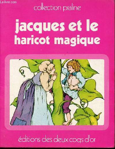 Jacques et le haricot magique - collection praline.