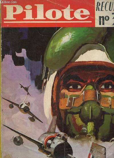 Pilote recueil n3 contenant les n211 7 novembre 1963 + n213 14 nov. 1963 + n213 21 nov.1963 + n214 28 nov.1963