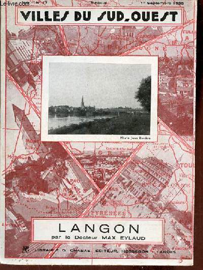 Villes du Sud-Ouest - Langon - 1er série n°17 1er septembre 1933.
