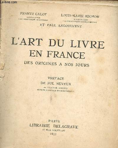 L'art du livre en France des origines  nos jours.