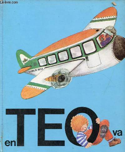 En Teo va amb avio - Col.leccio en teo descobreix mon.