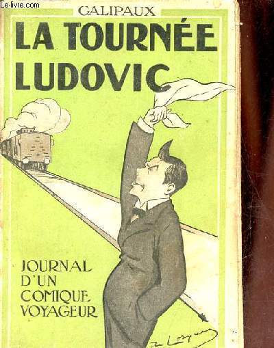 La tournée Ludovic journal d'un comique voyageur.