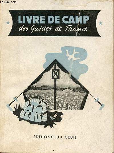 Livre de camp des guides de France.