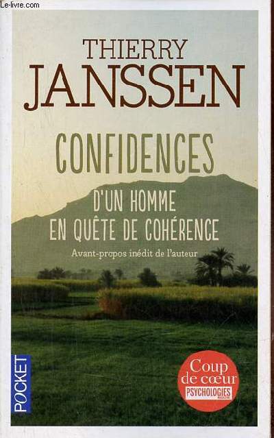 Confidences d'un homme en qute de cohrence - collection pocket n15416.