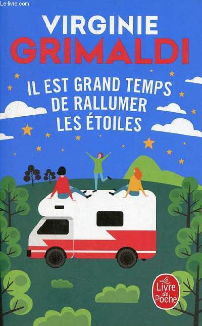 Il est grand temps de rallumer les toiles - collection le livre de poche n35364.