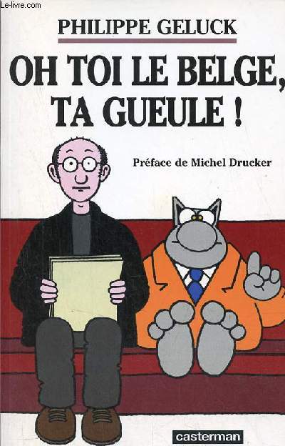 Oh toi le belge, ta gueule !