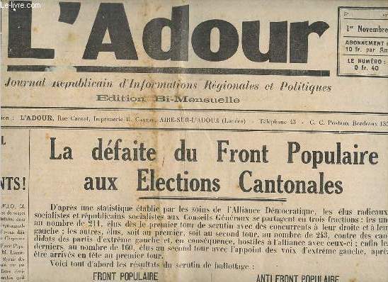 L'Adour n°4 1er novembre 1937 - Battus et contents ! - la défaite du front populaire aux élections - le renard et le fromage canton de Sabres - commenttravaillent les SFIO - nouvelle recrue socialiste - on ne peut pas être plus S ! etc.