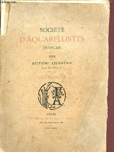 Socit d'aquarelles franais 1886 huitime exposition - catalogue.