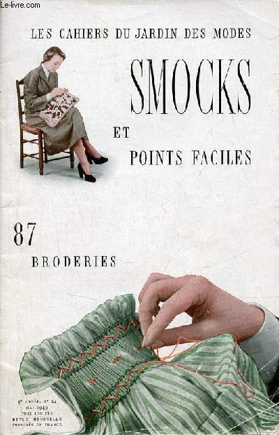 Les cahiers du jardin des modes smocks et points facils n24 4e anne mai 1949 - 87 broderies.